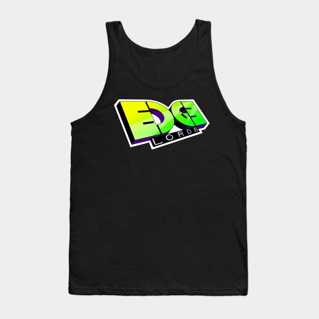 Edge Lords Tank Top by RebelTaxi